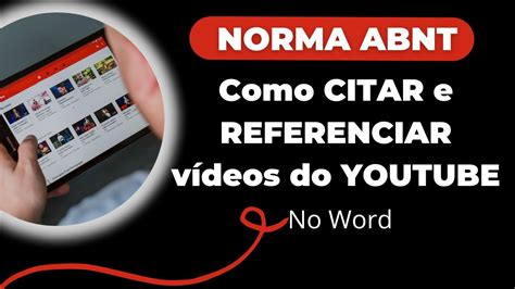 Como referenciar e citar vídeo do YouTube nas。